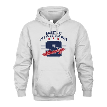 Admit It Life Is Better With Your Name Custom Shirt SHERRY M1-20