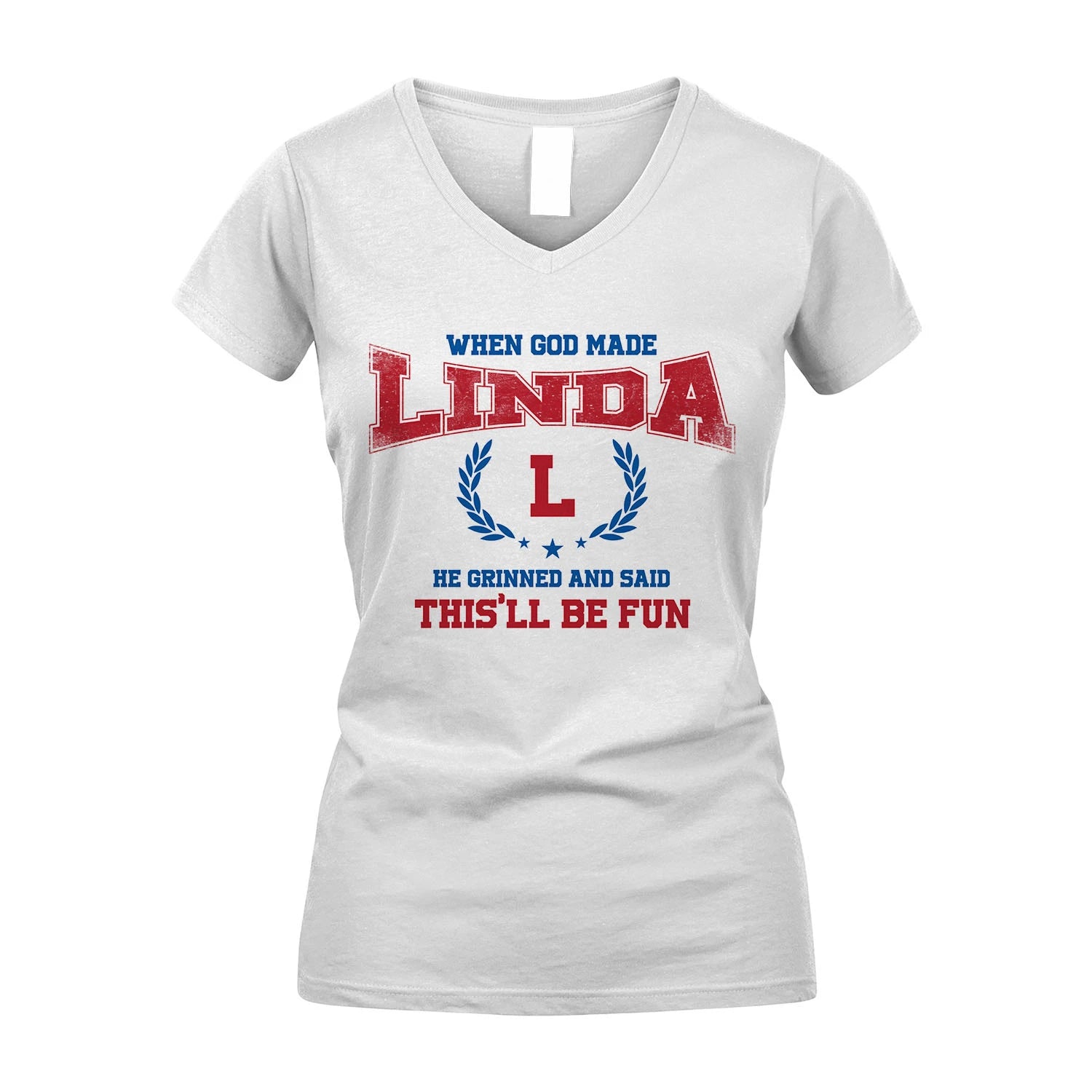 When God Made He Grinned And Said This'll Be Fun Shirt LINDA M1-12