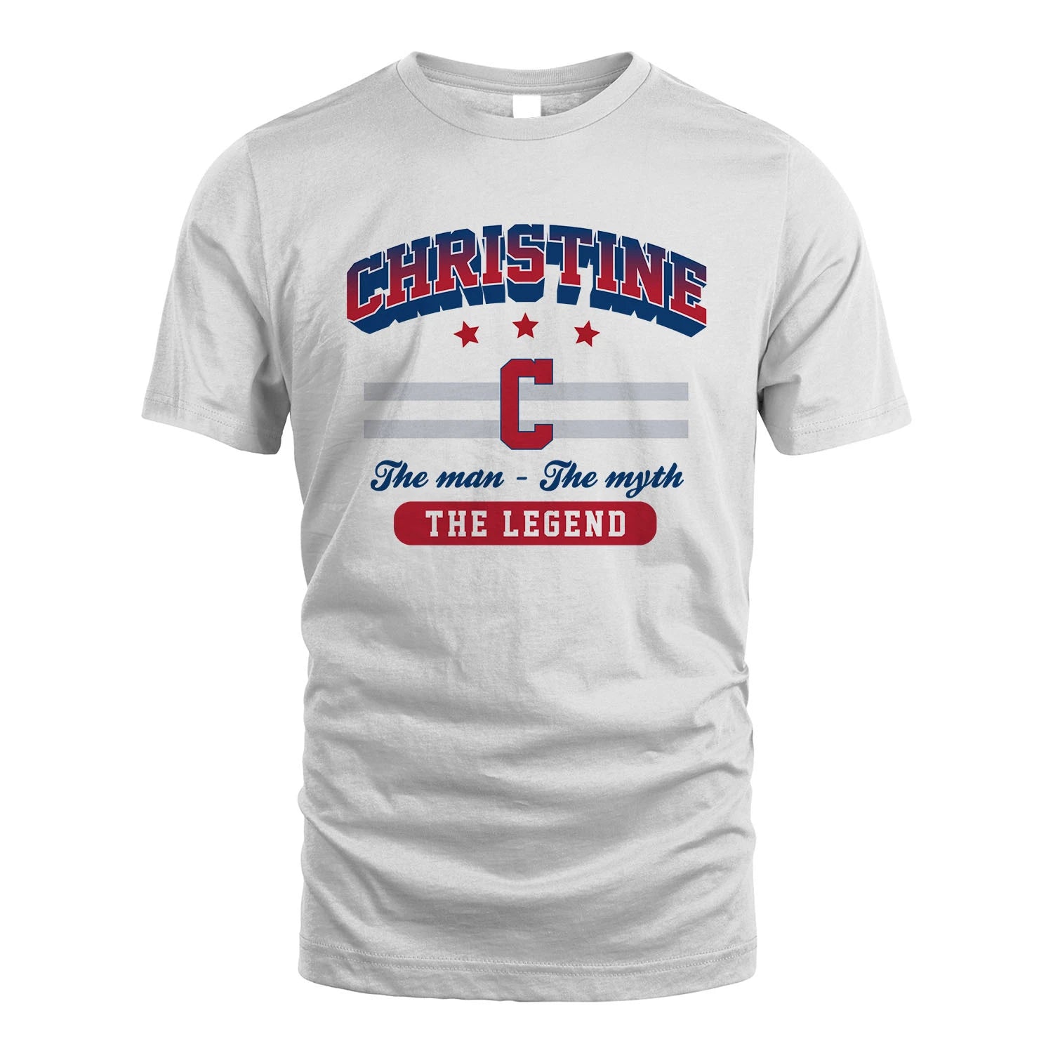The Man The Myth The Legend With Your Name Shirt CHRISTINE M1-35