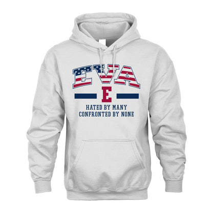 Hated By Many Confronted By None America Shirt EVA M1-10