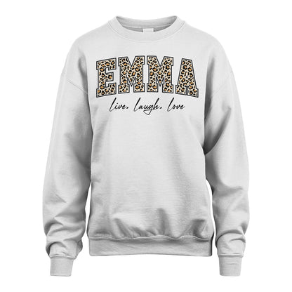Live Laugh Love Custom Name With Leopard Pattern Shirt EMMA M1-13
