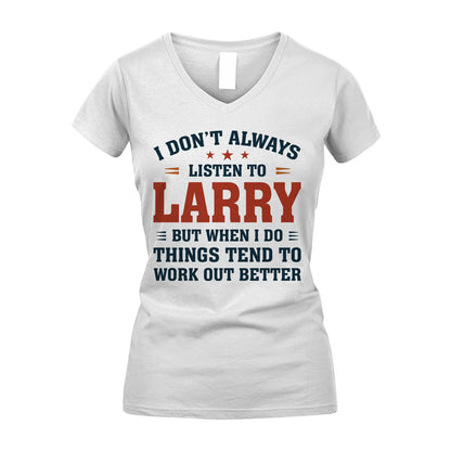 I Don't Always Listen To... LARRY M1-2