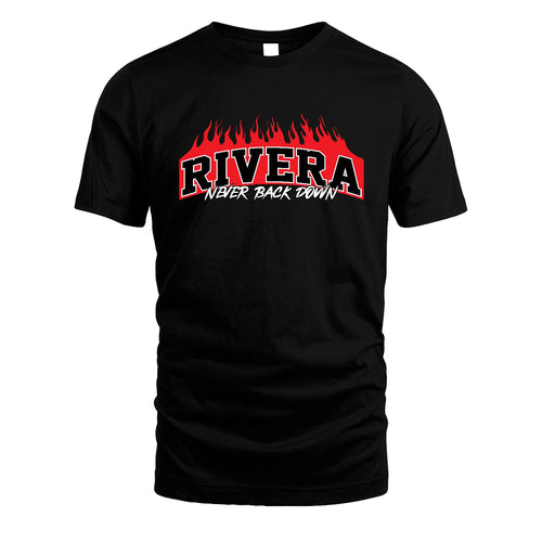 Never Back Down Your Name With Fire Shirt RIVERA M1-37