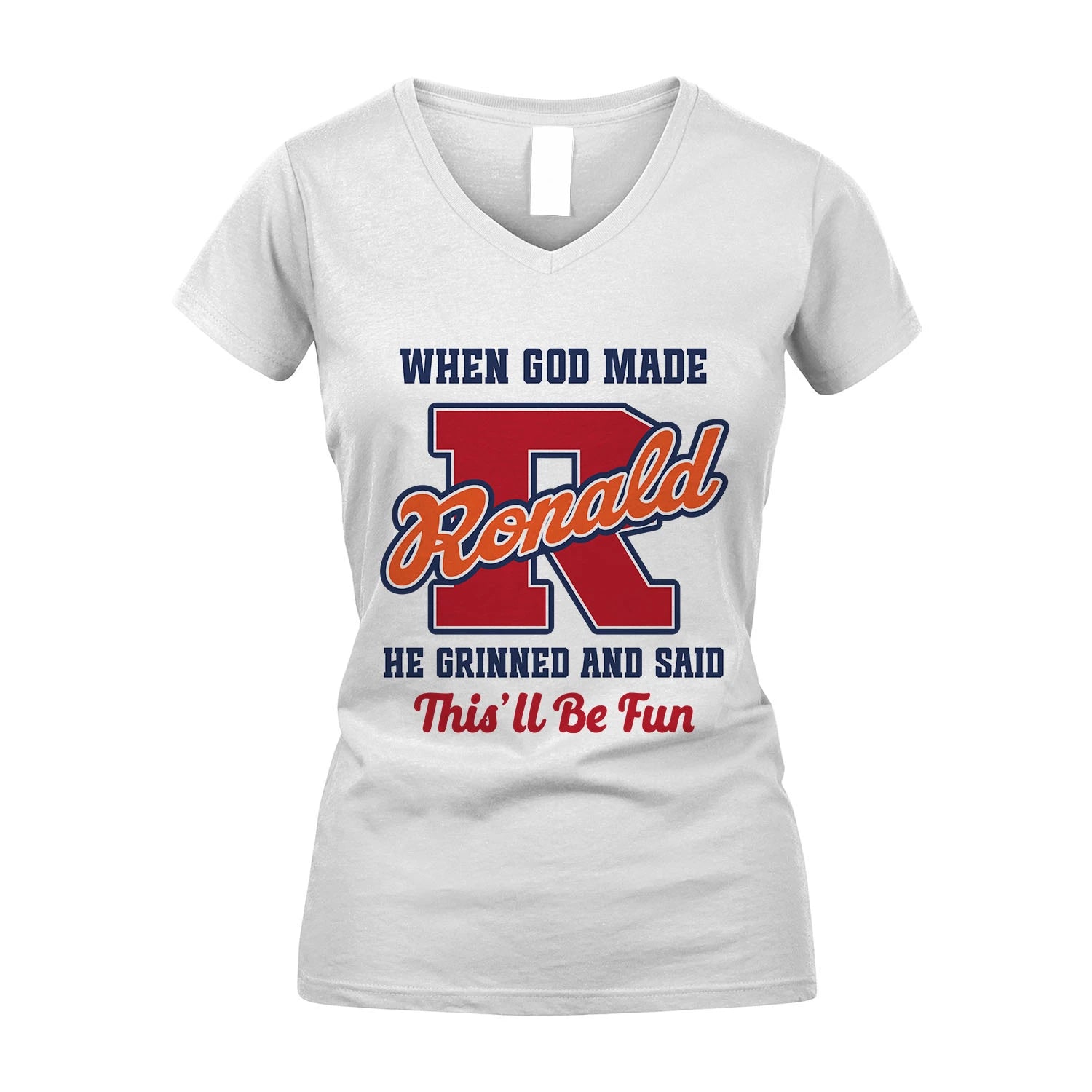 God Made Your Name Custom Shirt RONALD M1-16