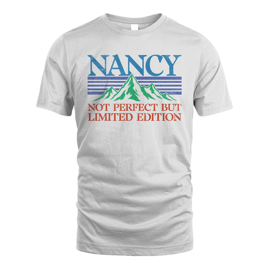 Your Name Not Perfect But Limited Edition Vintage Shirt NANCY M1-38