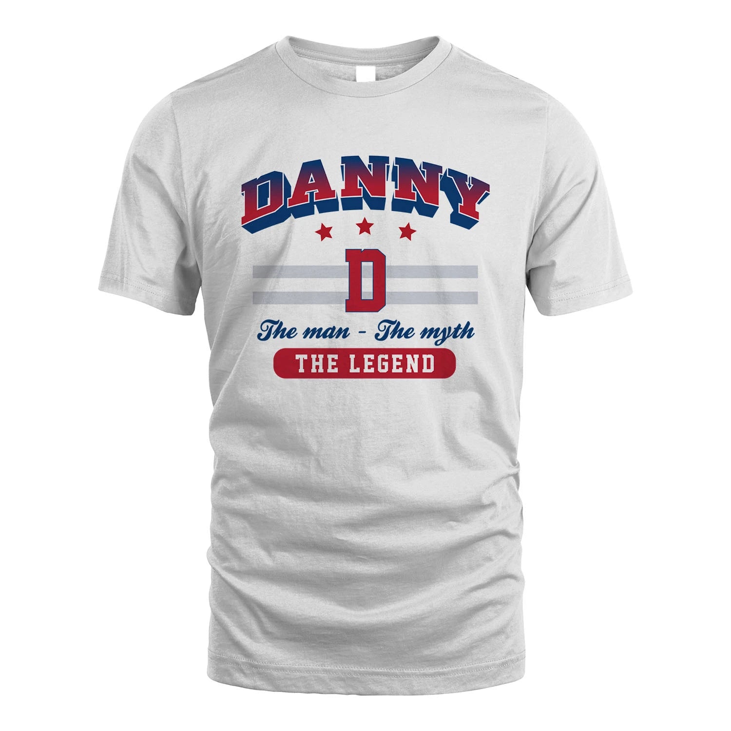 The Man The Myth The Legend With Your Name Shirt DANNY M1-35