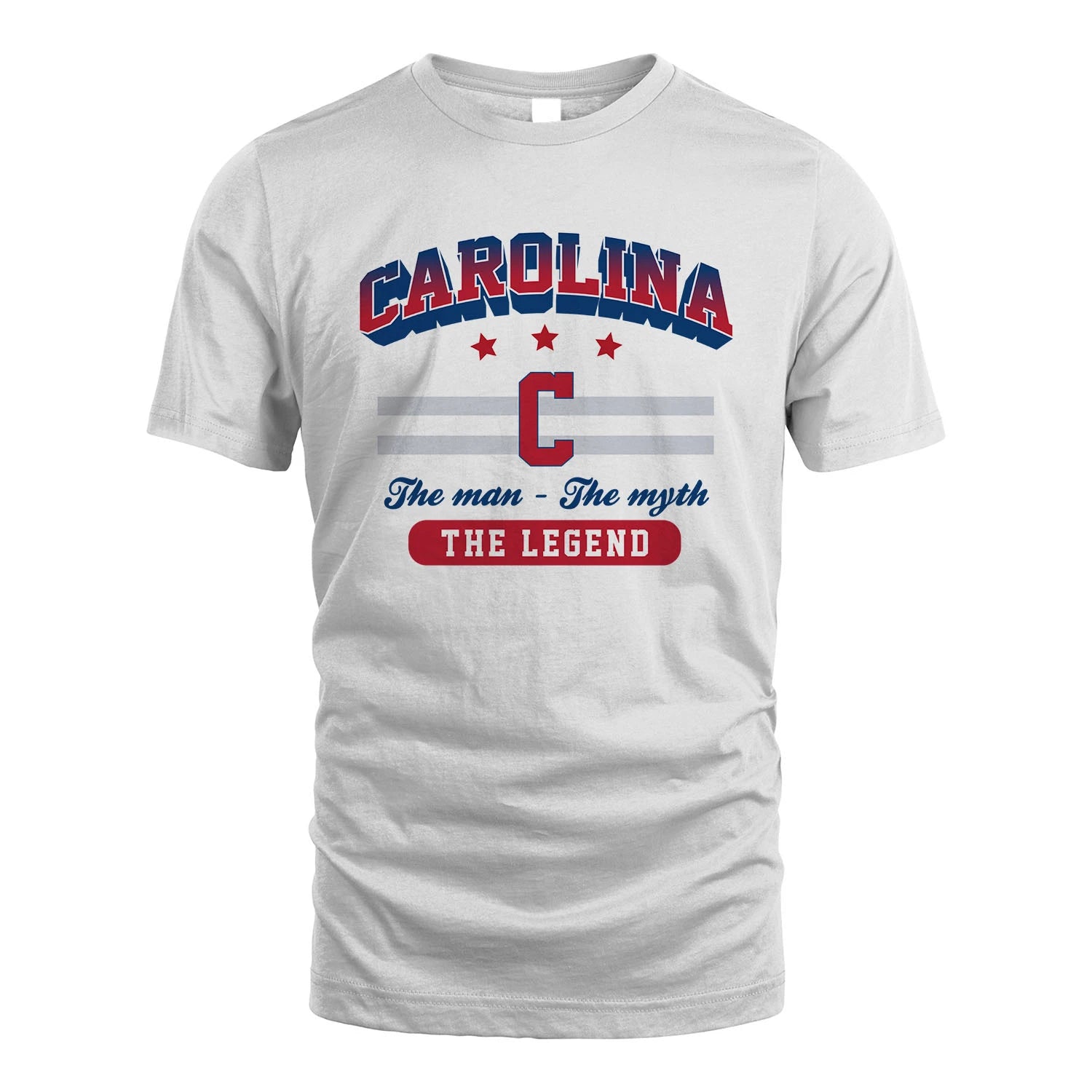 The Man The Myth The Legend With Your Name Shirt CAROLINA M1-35