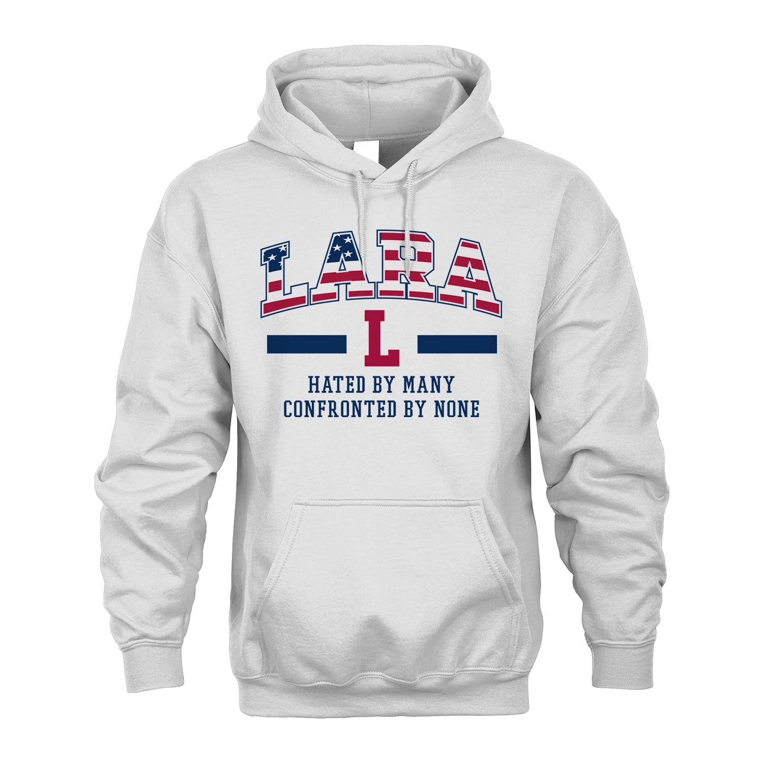 Hated By Many Confronted By None America Shirt LARA M1-10