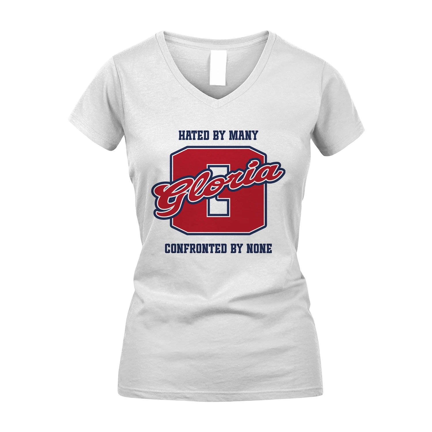 Hated By Many Confronted By None Personalized Name Shirt GLORIA M1-8