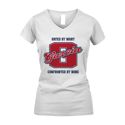 Hated By Many Confronted By None Personalized Name Shirt GARCIA M1-8