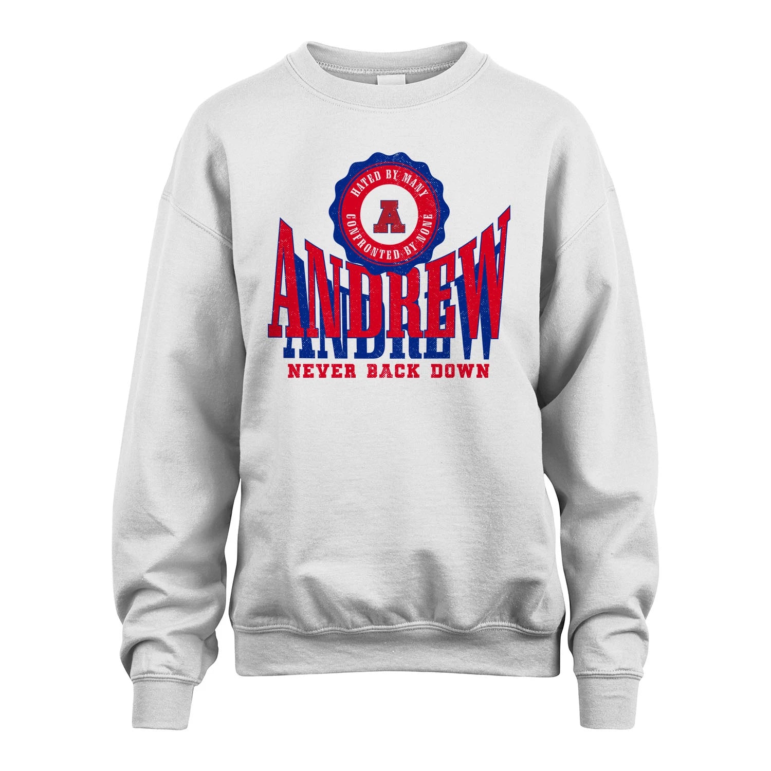 Your Name Never Back Down Shirt ANDREW M1-33