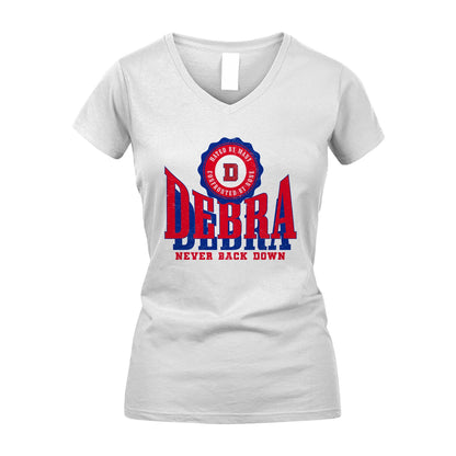 Your Name Never Back Down Shirt DEBRA M1-33