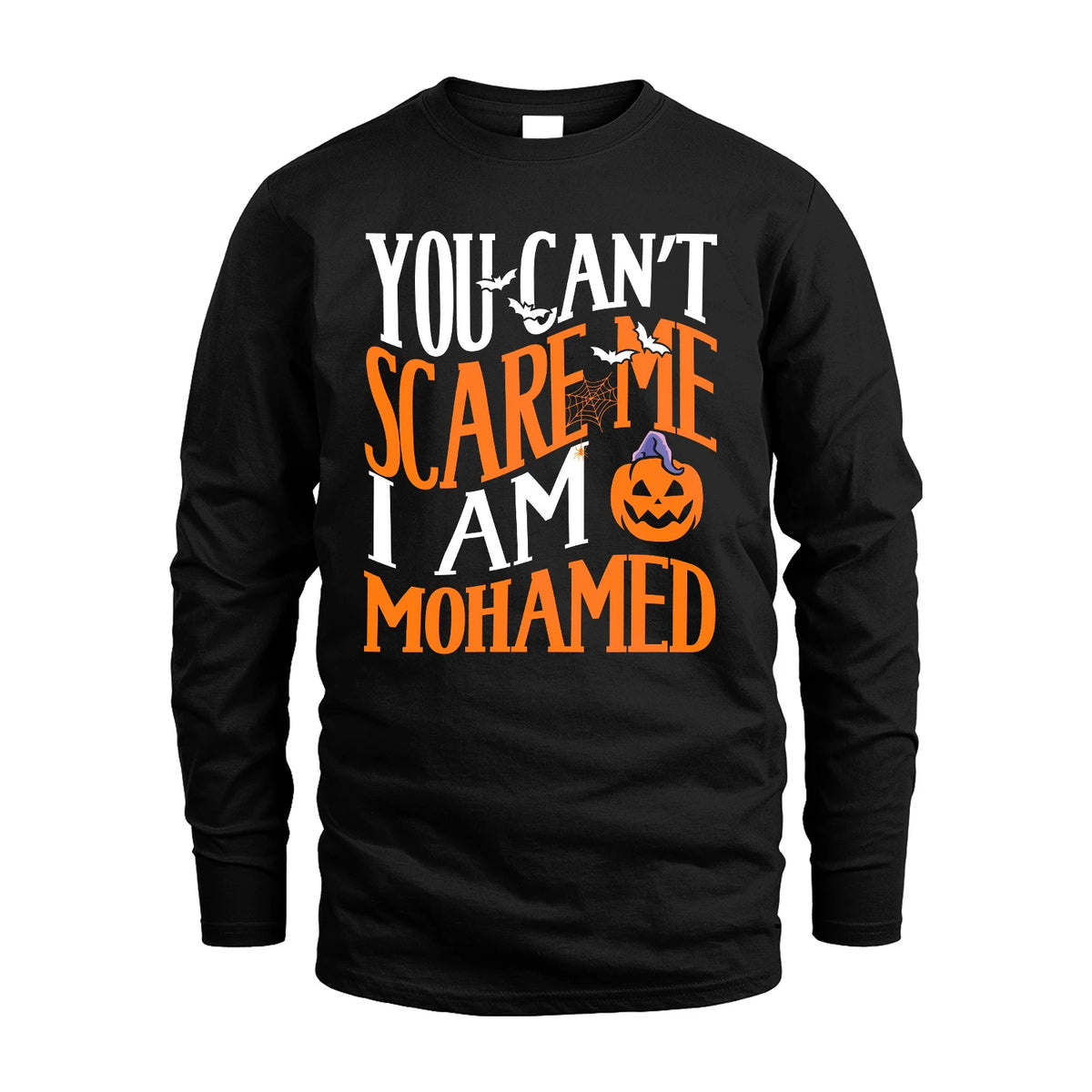 You Can't Scare Me I Am Funny Halloween Shirt MOHAMED M1-45