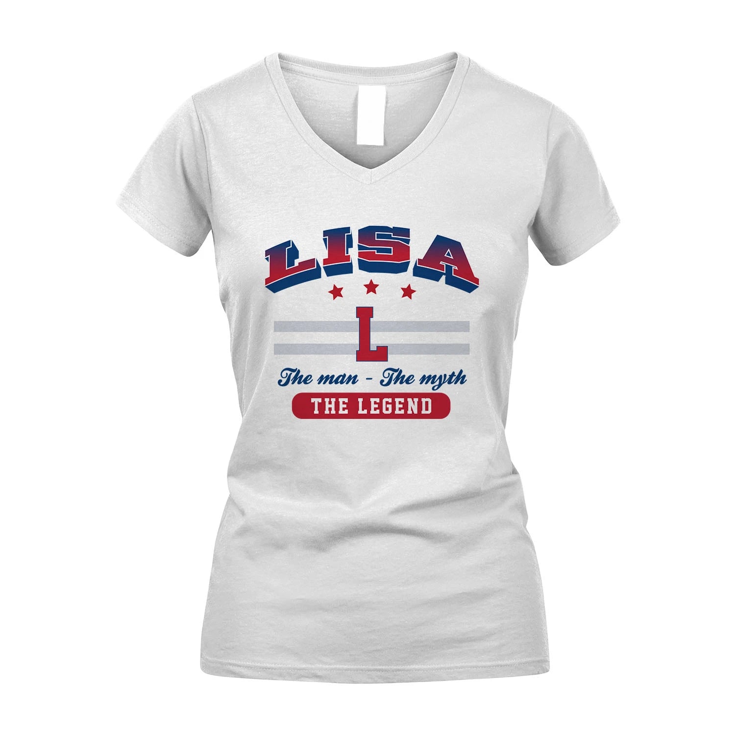 The Man The Myth The Legend With Your Name Shirt LISA M1-35