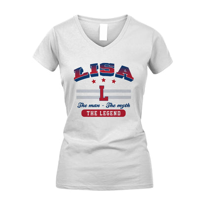 The Man The Myth The Legend With Your Name Shirt LISA M1-35