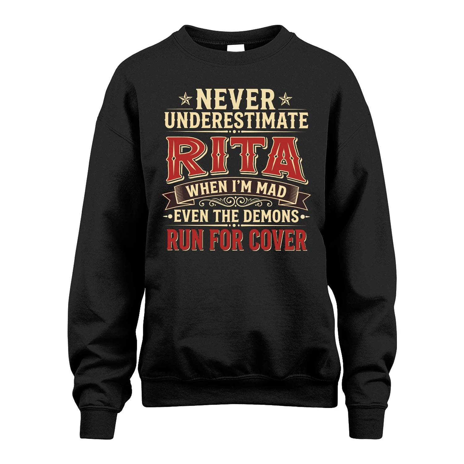 Never Underestimate When I'm Mad Shirt RITA M1-4