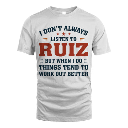 I Don't Always Listen To... RUIZ M1-2