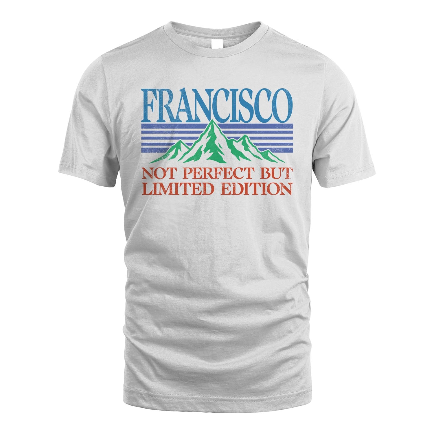 Your Name Not Perfect But Limited Edition Vintage Shirt FRANCISCO M1-38