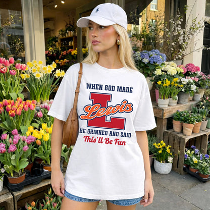 God Made Your Name Custom Shirt LEWIS M1-16