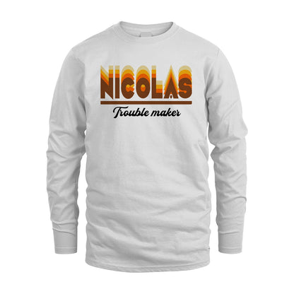 Your Name Trouble Maker Funny Shirt NICOLAS M1-34