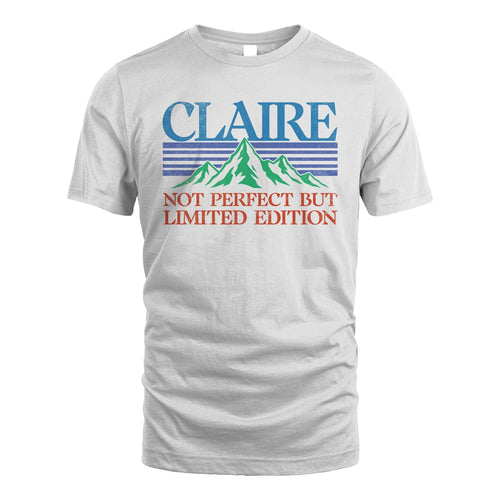 Your Name Not Perfect But Limited Edition Vintage Shirt CLAIRE M1-38