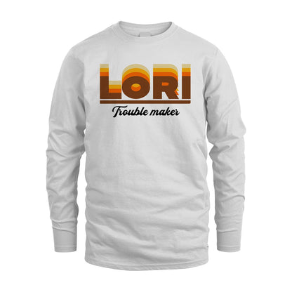 Your Name Trouble Maker Funny Shirt LORI M1-34
