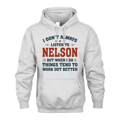 I Don't Always Listen To... NELSON M1-2