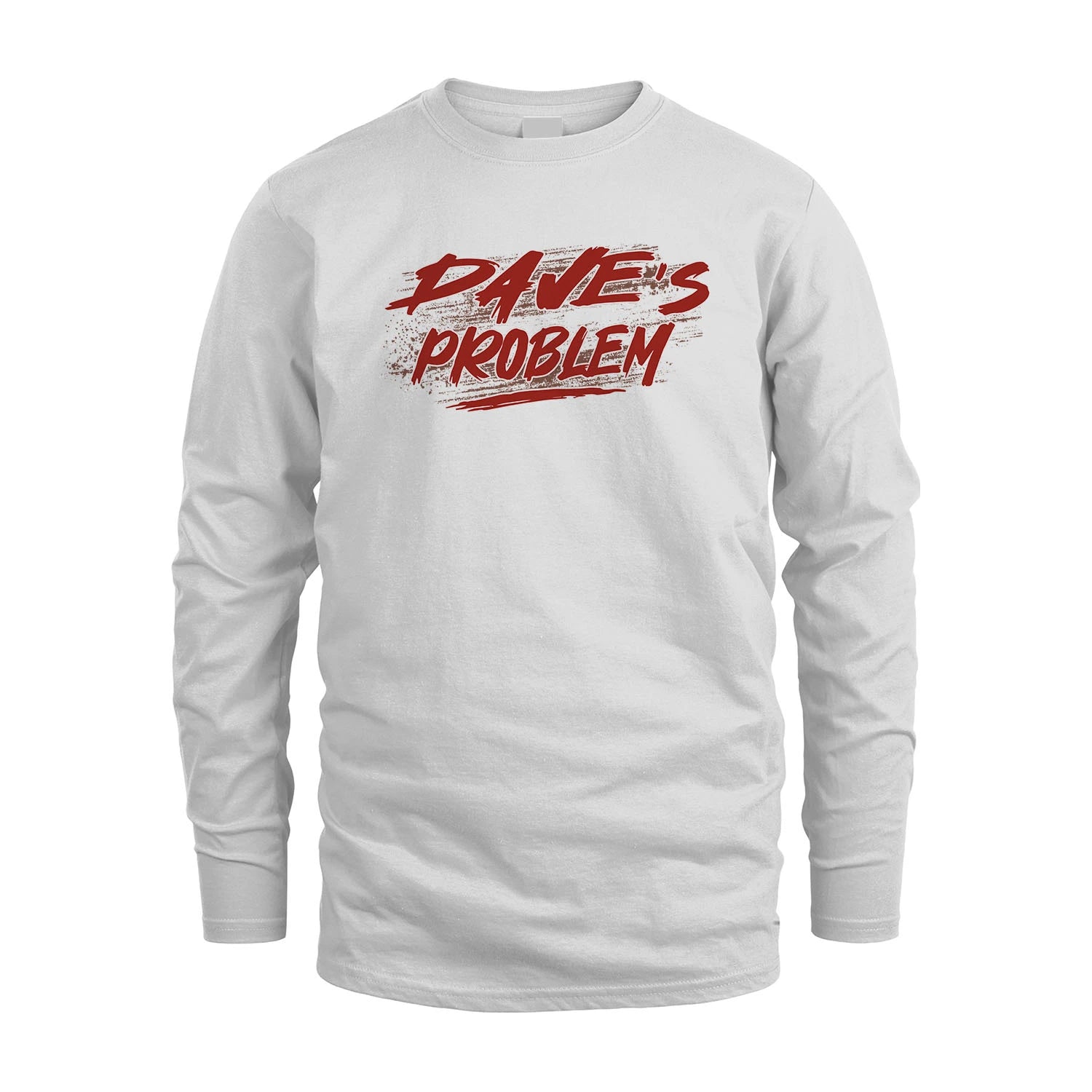 Someone's Problem Funny Shirt DAVE M1-5