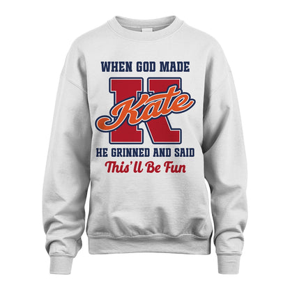 God Made Your Name Custom Shirt KATE M1-16