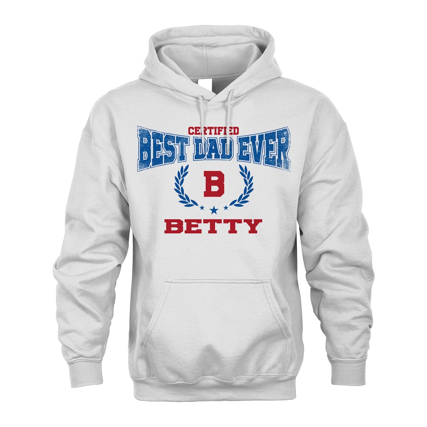 Certified Best Dad Ever Shirt BETTY M1-11