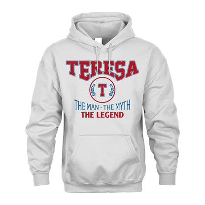 The Man The Myth The Legend Jet Style Shirt TERESA M1-9