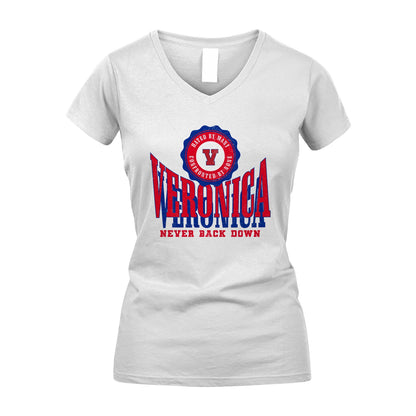 Your Name Never Back Down Shirt VERONICA M1-33