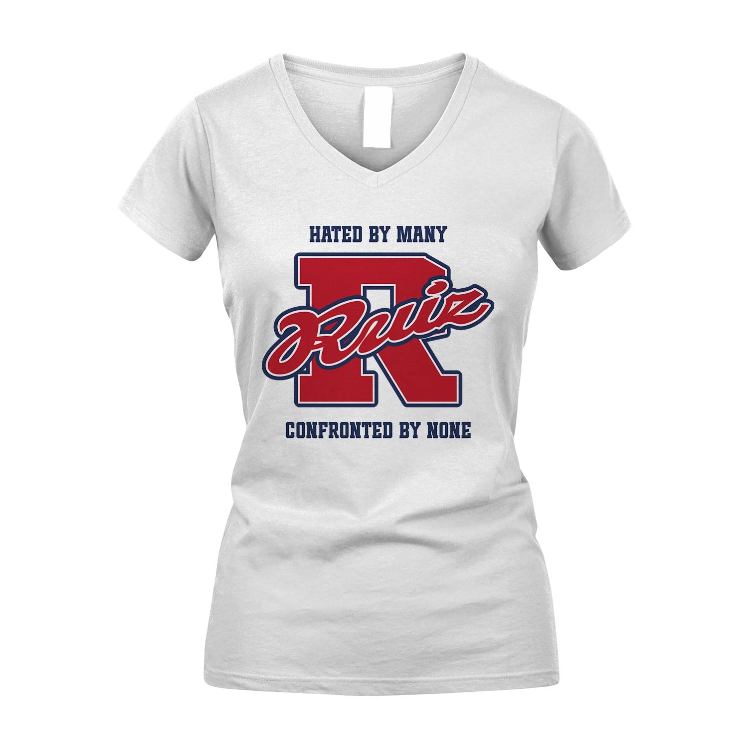 Hated By Many Confronted By None Personalized Name Shirt RUIZ M1-8