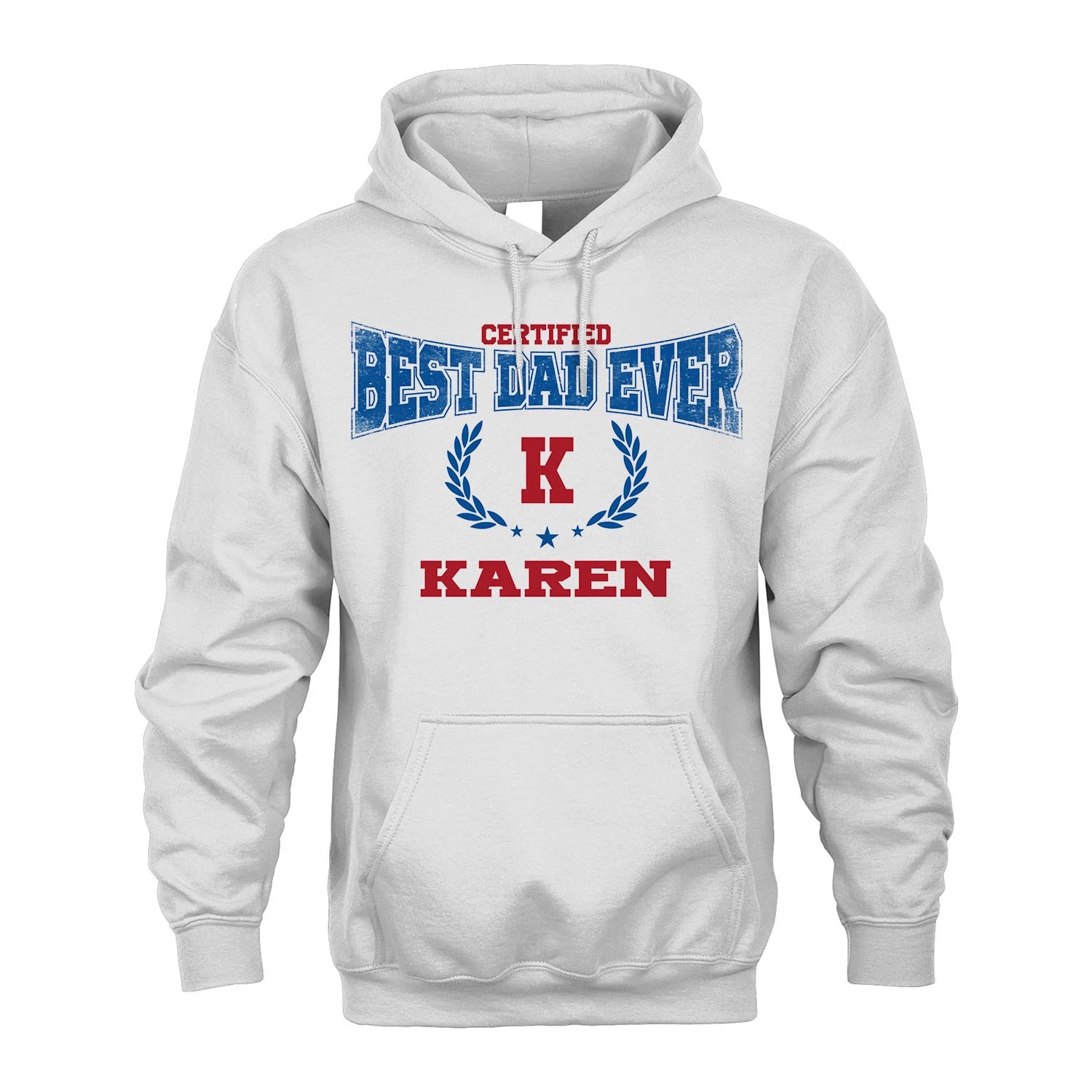 Certified Best Dad Ever Shirt KAREN M1-11