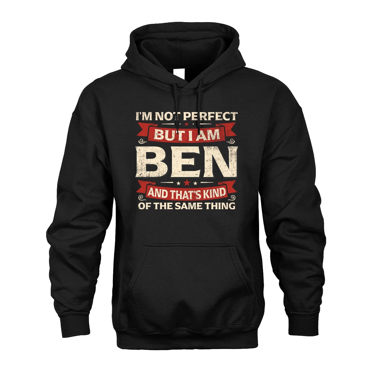 BEN 13K1-566 I'm Not Perfect But I Am...
