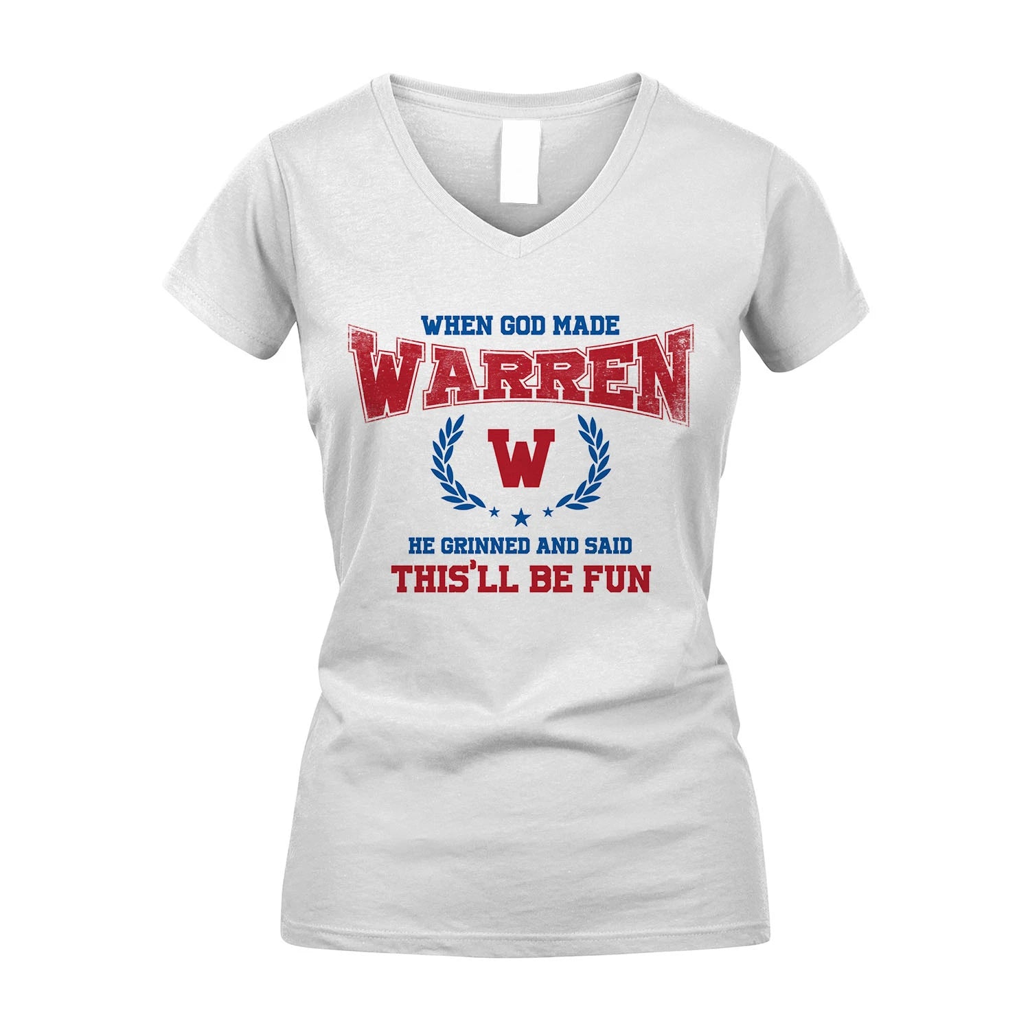 When God Made He Grinned And Said This'll Be Fun Shirt WARREN M1-12