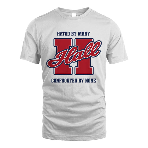 Hated By Many Confronted By None Personalized Name Shirt HALL M1-8