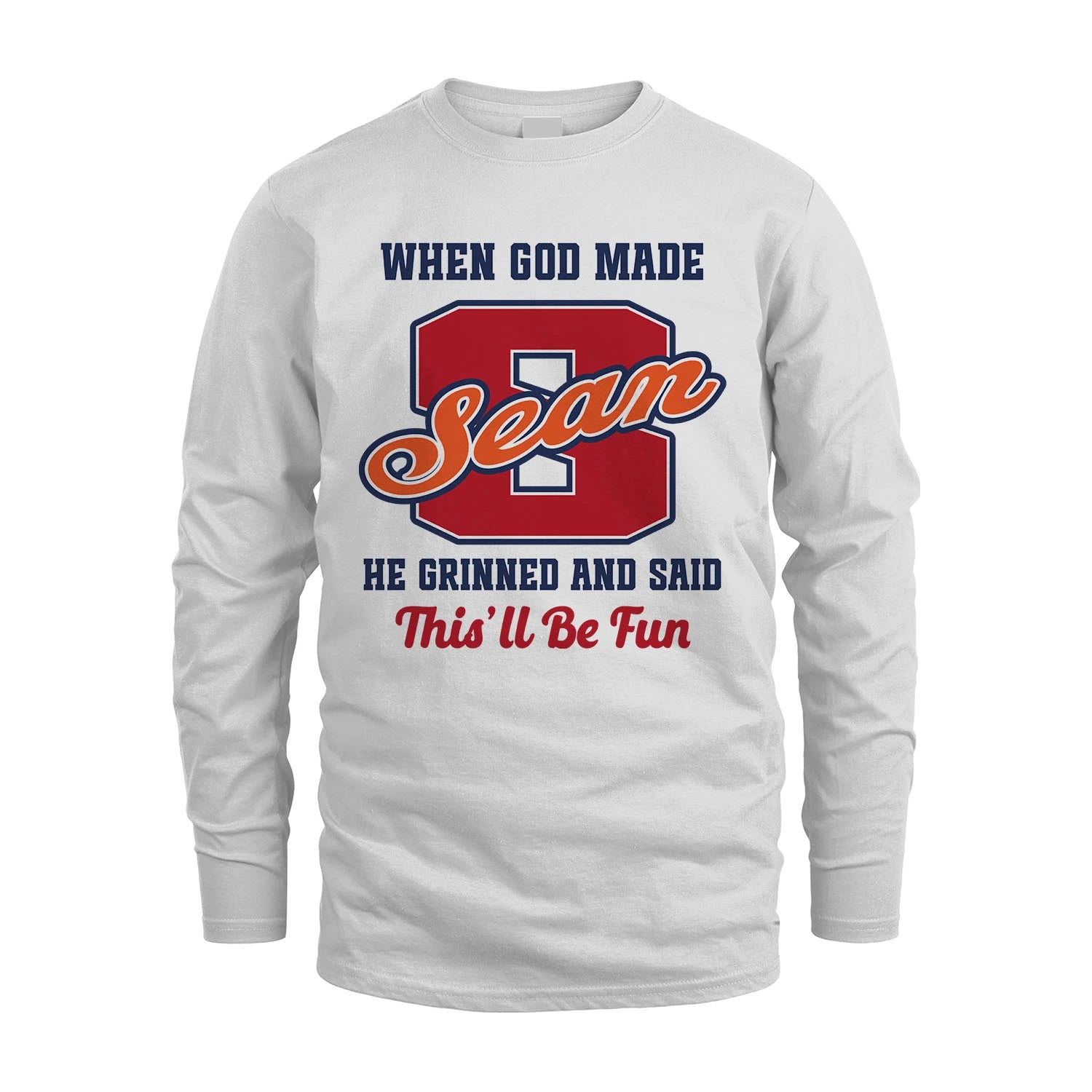 God Made Your Name Custom Shirt SEAN M1-16