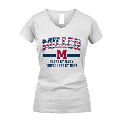 Hated By Many Confronted By None America Shirt MILLER M1-10