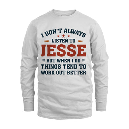 I Don't Always Listen To... JESSE M1-2