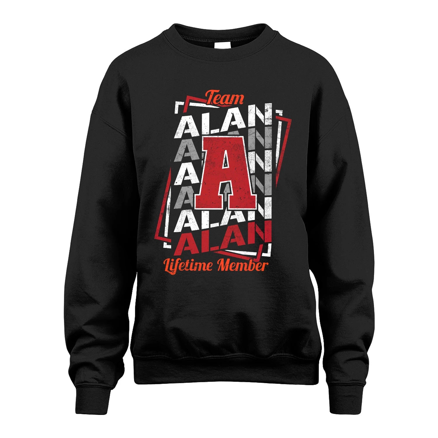 Team Your Name Lifetime Member Sporty Shirt ALAN M1-25