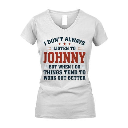 I Don't Always Listen To... JOHNNY M1-2