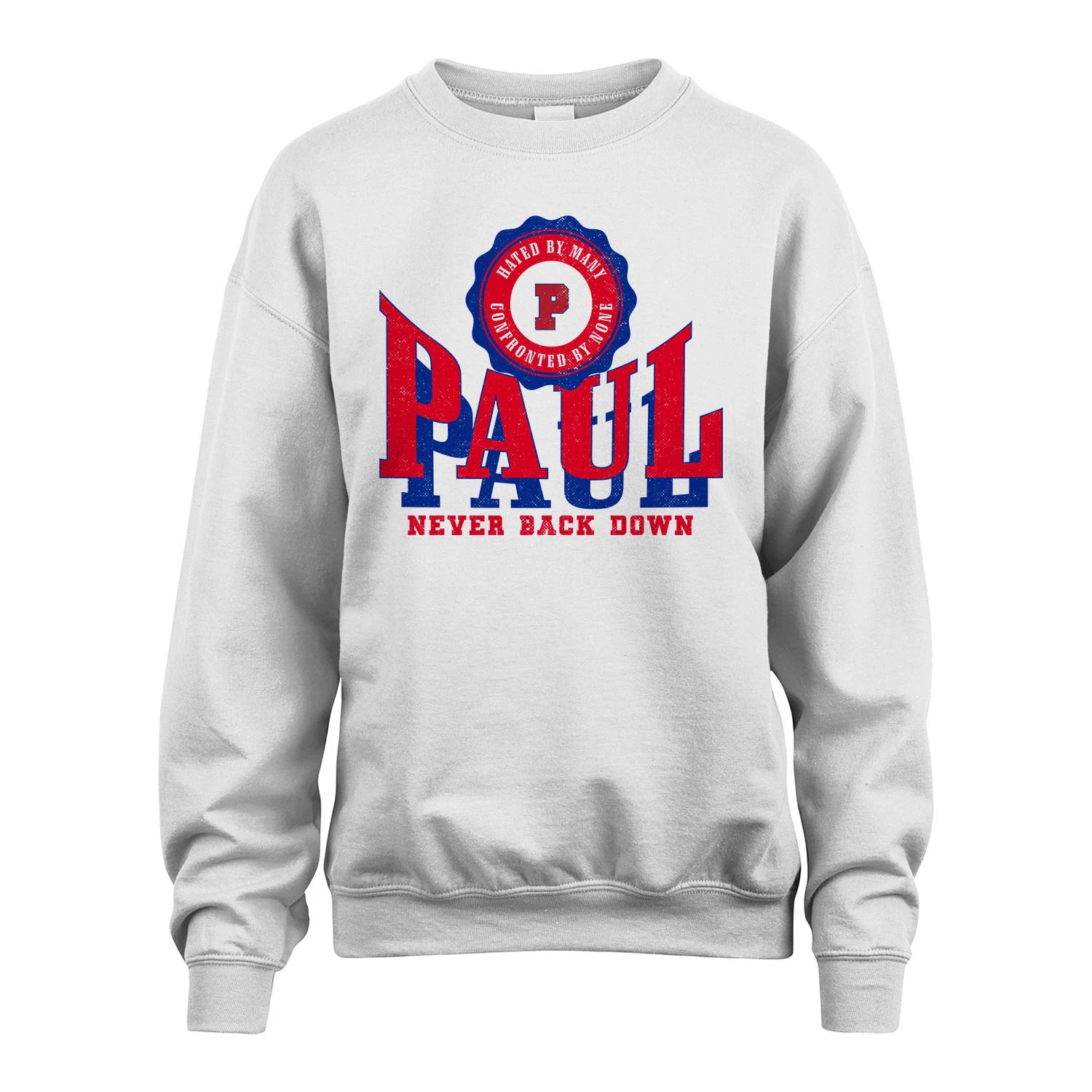 Your Name Never Back Down Shirt PAUL M1-33