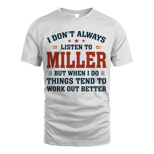 I Don't Always Listen To... MILLER M1-2