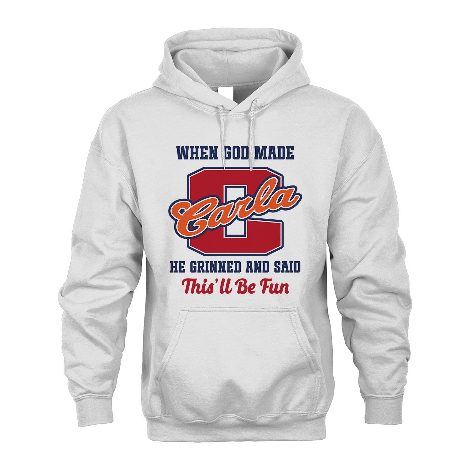 God Made Your Name Custom Shirt CARLA M1-16