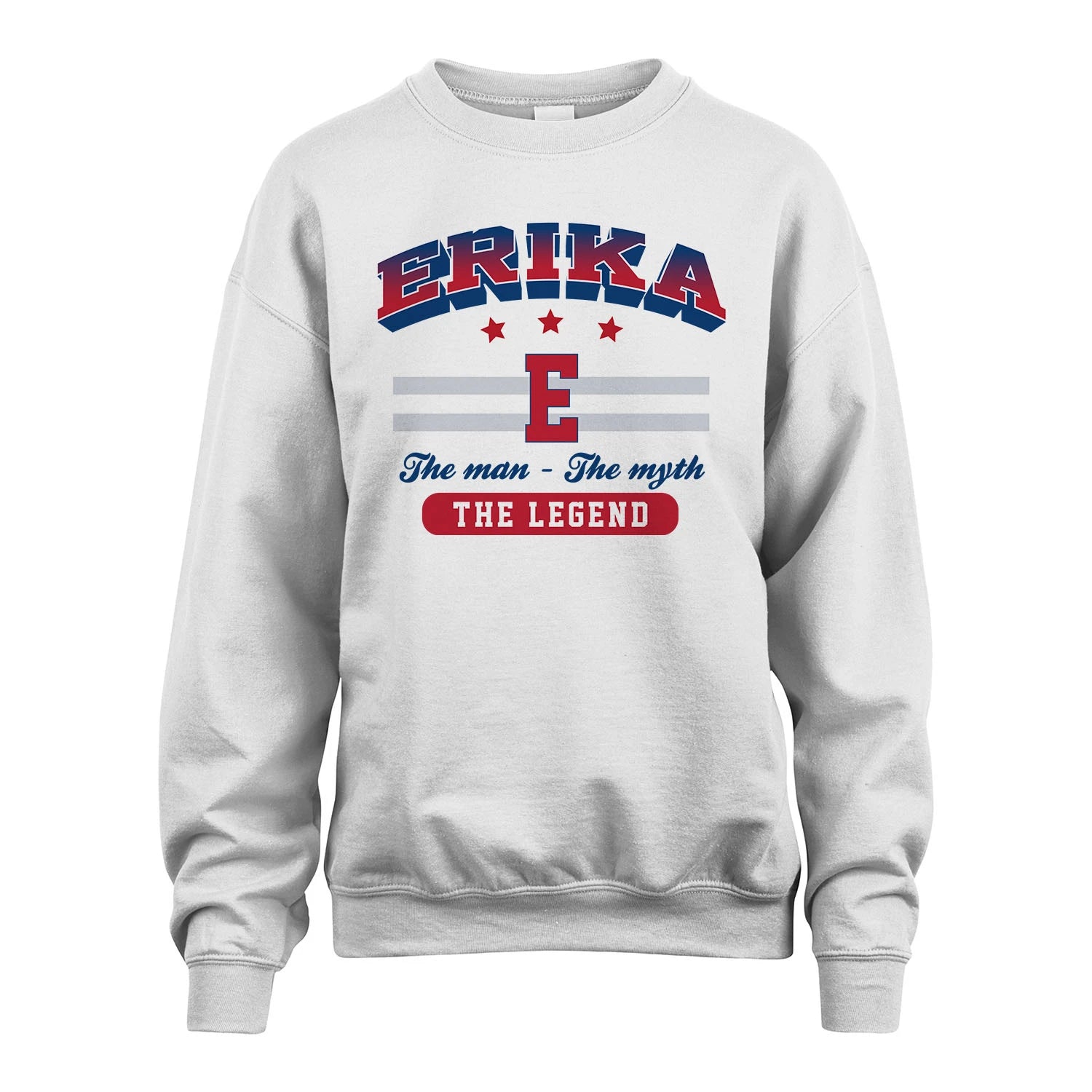 The Man The Myth The Legend With Your Name Shirt ERIKA M1-35