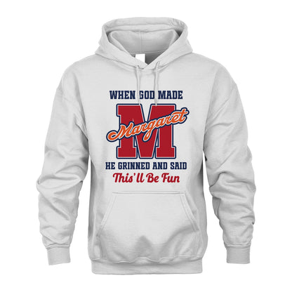 God Made Your Name Custom Shirt MARGARET M1-16