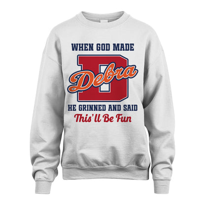 God Made Your Name Custom Shirt DEBRA M1-16