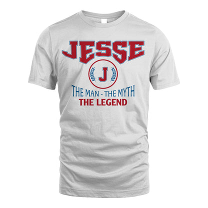 The Man The Myth The Legend Jet Style Shirt JESSE M1-9