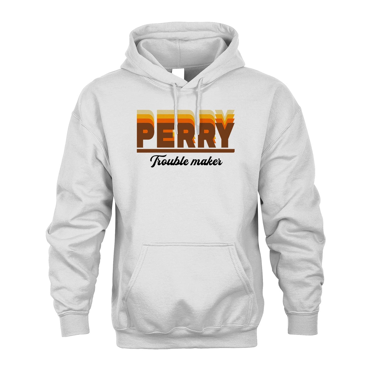 Your Name Trouble Maker Funny Shirt PERRY M1-34